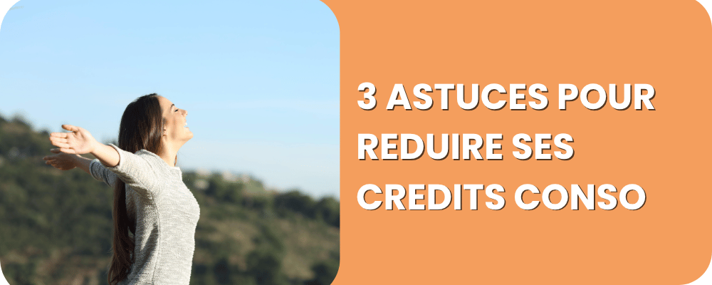 Lire la suite à propos de l’article 3 astuces pour réduire ses crédits conso et retrouver un budget plus serein